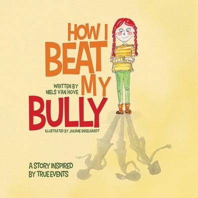 Cover for Niels van Hove · How I Beat My Bully (Paperback Book) (2019)