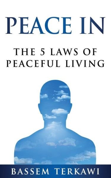 Peace in - Bassem Terkawi - Böcker - Passionpreneur Publishing - 9780648791119 - 28 april 2020