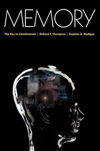 Cover for Richard F. Thompson · Memory: The Key to Consciousness - Science Essentials (Paperback Book) (2007)
