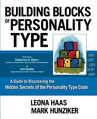 Cover for Mark Hunziker · Building Blocks of Personality Type: a Guide to Discovering the Hidden Secrets of the Personality Type Code (Paperback Book) (2014)