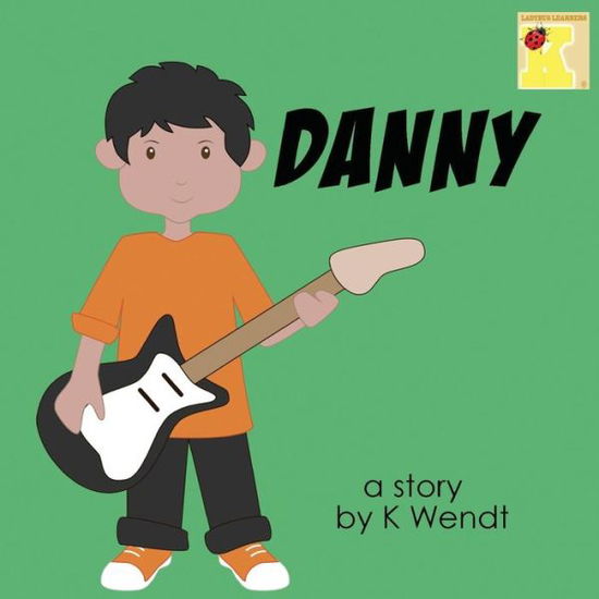 Cover for K Wendt · Danny (Pocketbok) (2016)