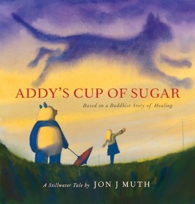 Cover for Jon J. Muth · Addy's Cup of Sugar (PB) (Paperback Book) (2021)