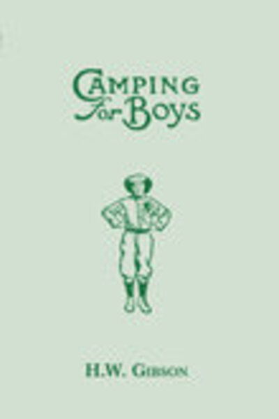 Cover for H W Gibson · Camping for Boys (Hardcover Book) (2007)