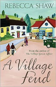 Cover for Rebecca Shaw · A Village Feud - Turnham Malpas (Taschenbuch) (2009)