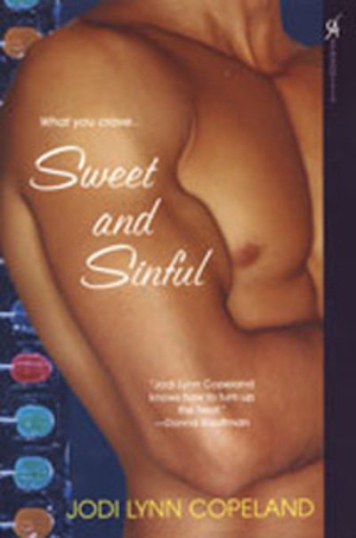 Cover for Jodi Lynn Copeland · Sweet and Sinful (Paperback Book) (2008)
