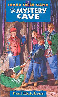 Sugar Creek Gang #7 Mystery Cave - Paul Hutchens - Books - Moody Press,U.S. - 9780802470119 - August 1, 1997