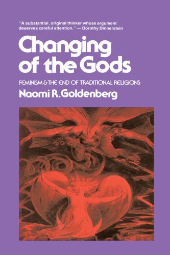 Cover for Naomi Goldenberg · Changing of The Gods: Feminism and the End of Traditional Religions (Taschenbuch) [Reprint edition] (1980)