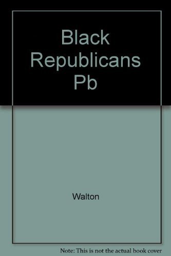 Cover for Walton · Black Republicans Pb (Bok)