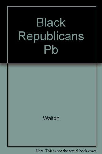 Black Republicans Pb - Walton - Książki - Rowman & Littlefield - 9780810808119 - 