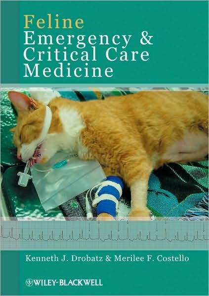 Cover for KJ Drobatz · Feline Emergency and Critical Care Medicine (Pocketbok) (2010)