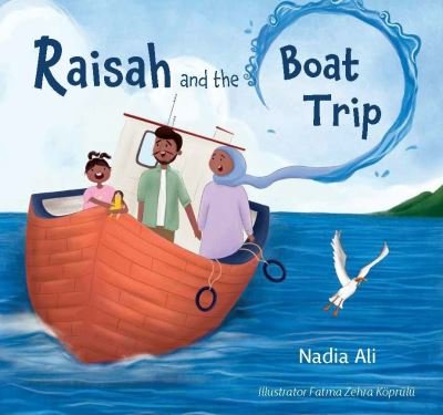 Cover for Nadia Ali · Raisah and the Boat Trip (Taschenbuch) (2023)