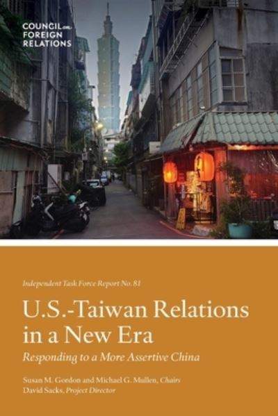 Cover for David Sacks · U.S.-Taiwan Relations in a New Era (Book) (2023)