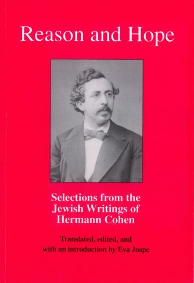 Cover for Eva Jospe · Reason and Hope: Selections from the Jewish Writings of Hermann Cohen (Paperback Book) (1997)