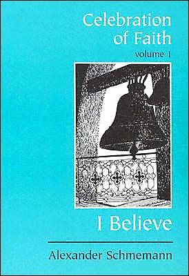 Cover for Alexander Schmemann · The Celebration of Faith (Sermons) - Sermons S. (Paperback Book) (1991)