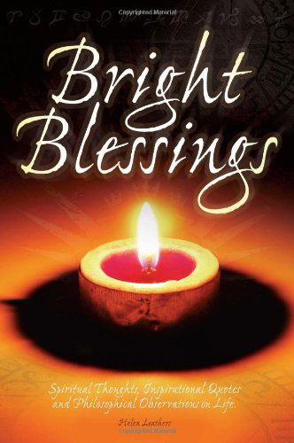 Cover for Helen Leathers · Bright Blessings (Paperback Book) (2009)