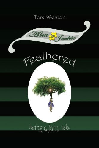 Cover for Tom Weston · Feathered (Paperback Book) (2012)