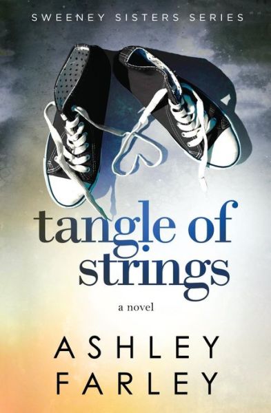 Cover for Ashley Farley · Tangle of Strings (Paperback Book) (2016)