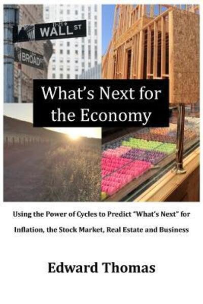 Cover for Edward Thomas · What's Next for the Economy (Paperback Book) (2017)