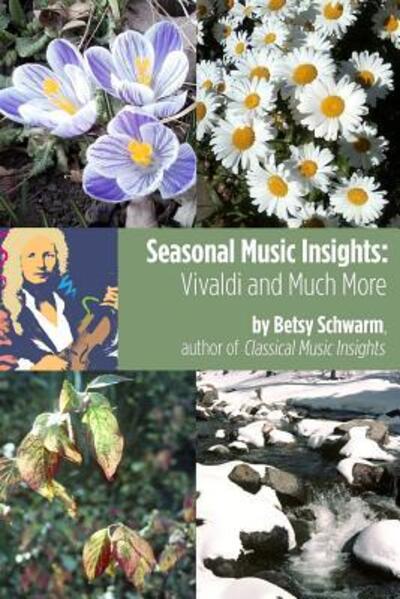 Cover for Betsy Schwarm · Seasonal Music Insights (Paperback Book) (2018)