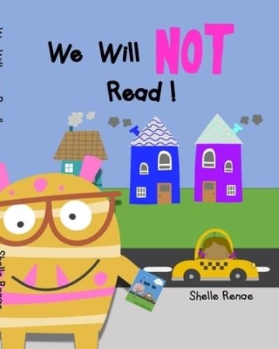 Cover for Shelle Renae · We Will Not Read (Bok) (2024)