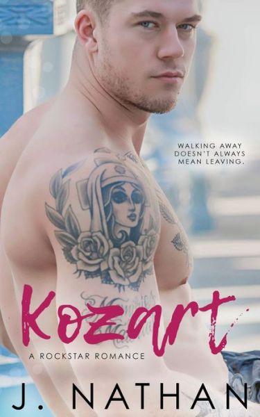 Cover for J Nathan · Kozart (A Rockstar Romance) (Paperback Book) (2019)