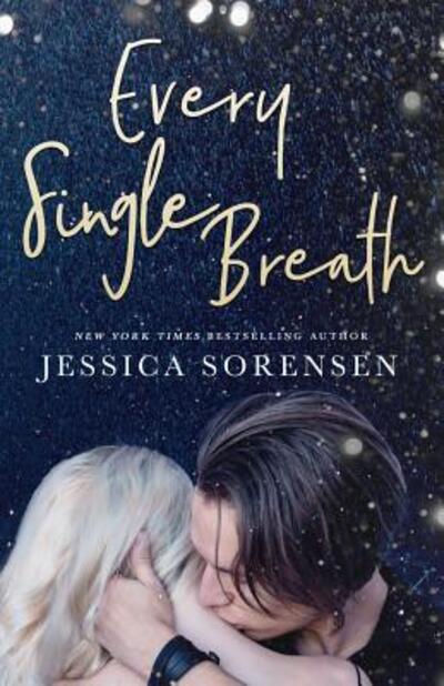 Cover for Jessica Sorensen · Every Single Breath (Pocketbok) (2019)