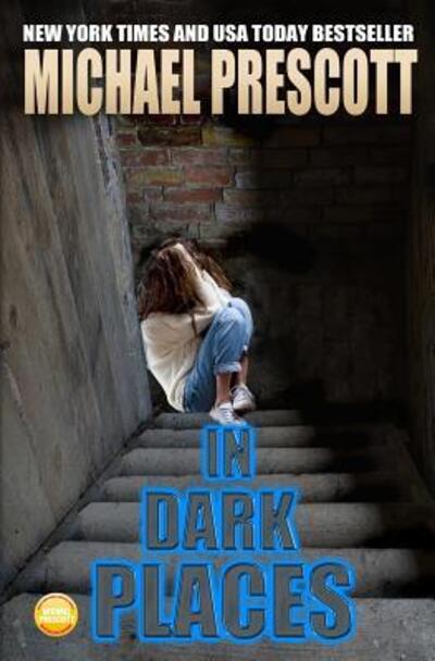 Cover for Michael Prescott · In Dark Places (Paperback Book) (2019)