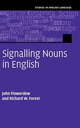 Cover for Flowerdew, John (City University of Hong Kong) · Signalling Nouns in English: A Corpus-Based Discourse Approach - Studies in English Language (Hardcover Book) (2015)