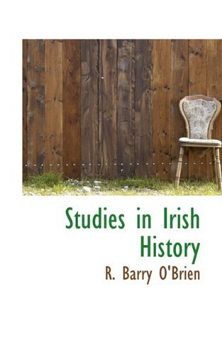Cover for R. Barry O'brien · Studies in Irish History (Hardcover Book) (2009)