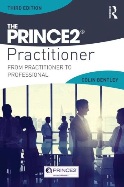 Cover for Colin Bentley · The PRINCE2 Practitioner (Paperback Book) (2015)