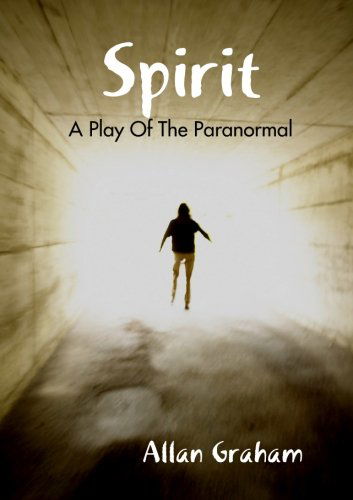 Cover for Allan Graham · Spirit (Paperback Book) (2013)