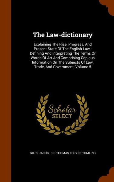 Cover for Giles Jacob · The Law-Dictionary (Hardcover Book) (2015)