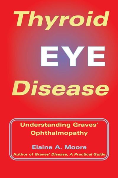 Cover for Elaine A. Moore · Thyroid Eye Disease (Paperback Book) (2003)