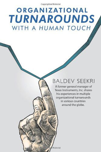 Cover for Baldev Seekri · Organizational Turnarounds with a Human Touch (Paperback Book) (2011)