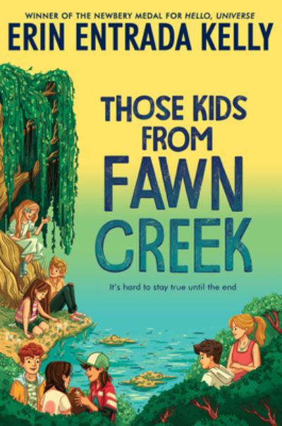 Cover for Erin Entrada Kelly · Those Kids from Fawn Creek (N/A) (2022)