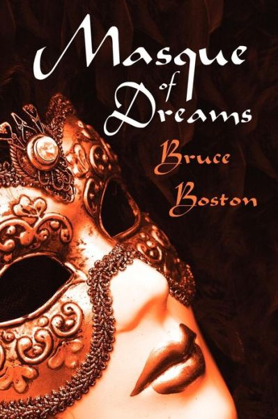 Cover for Bruce Boston · Masque of Dreams (Paperback Book) (2009)