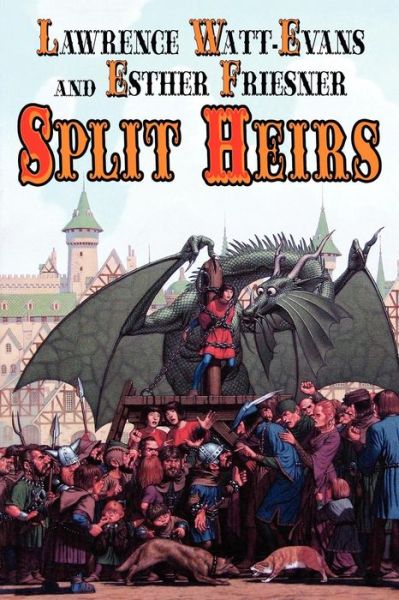 Cover for Esther Friesner · Split Heirs (Paperback Book) (2024)