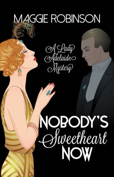 Cover for Maggie Robinson · Nobody's sweetheart now (Book) [First edition. edition] (2018)