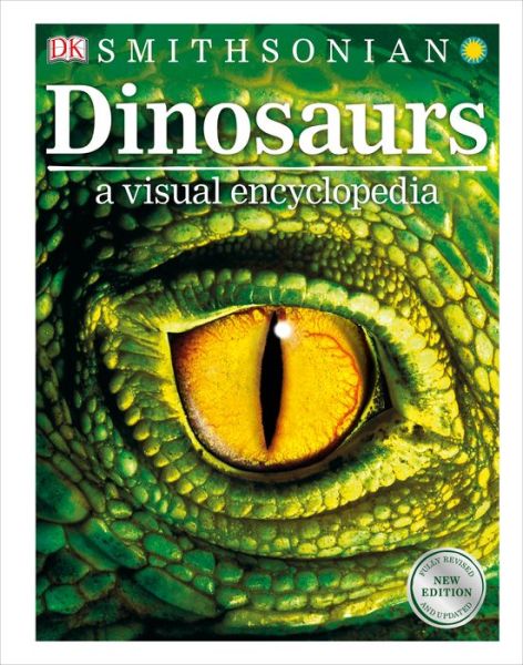 Cover for Dk · Dinosaurs: A Visual Encyclopedia, 2nd Edition - Visual Encyclopedia (Hardcover Book) (2018)