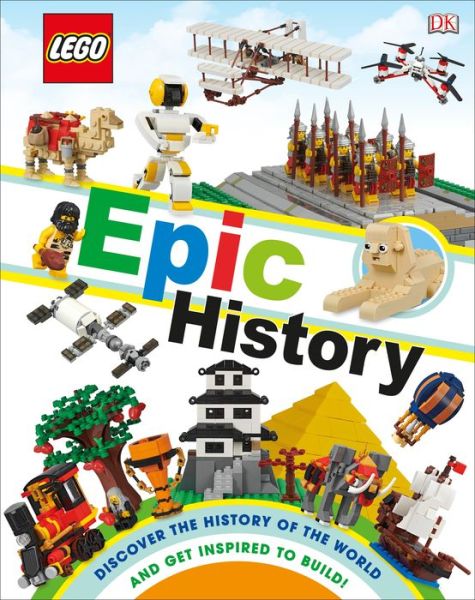 Cover for Rona Skene · LEGO Epic History: (Hardcover Book) [Library edition] (2020)