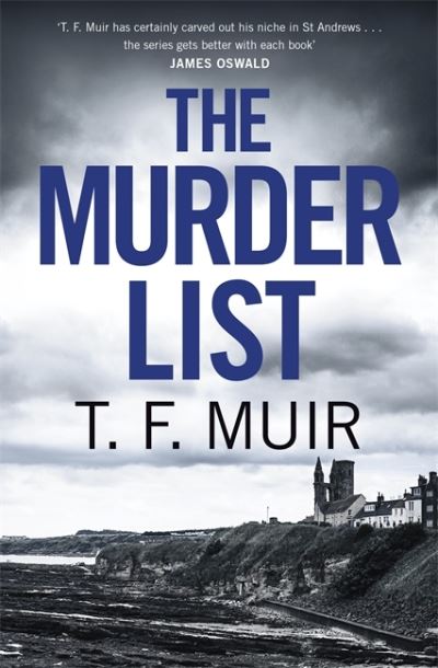 Cover for T.F. Muir · The Murder List - DCI Andy Gilchrist (Taschenbuch) (2022)