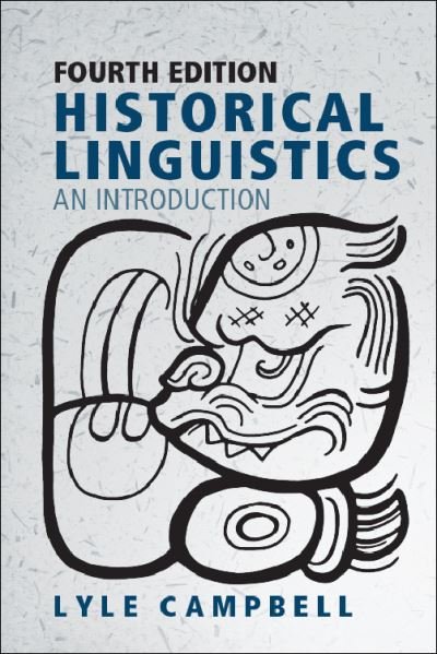 Cover for Lyle Campbell · Historical Linguistics: An Introduction (Hardcover bog) (2021)