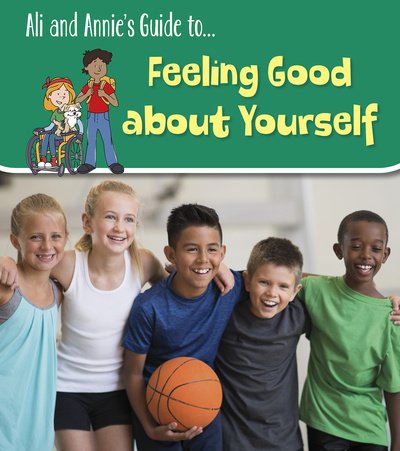 Cover for Jilly Hunt · Feeling Good About Yourself - Ali and Annie's Guides (Taschenbuch) (2020)