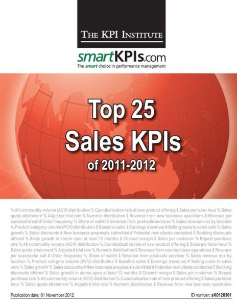 Cover for The Kpi Institute · Top 25 Sales Kpis of 2011-2012 (Paperback Book) (2013)