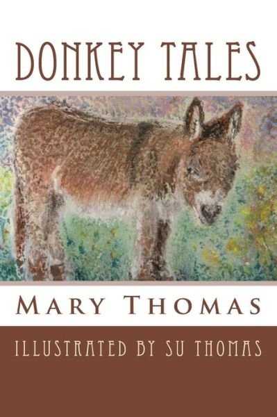 Cover for Mary Thomas · Donkey Tales (Taschenbuch) (2013)