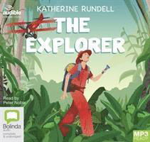 Cover for Katherine Rundell · The Explorer (Lydbok (MP3)) [Unabridged edition] (2019)