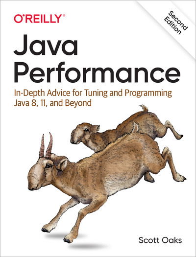 Cover for Scott Oaks · Java Performance: In-depth Advice for Tuning and Programming Java 8, 11, and Beyond (Pocketbok) [2 New edition] (2020)