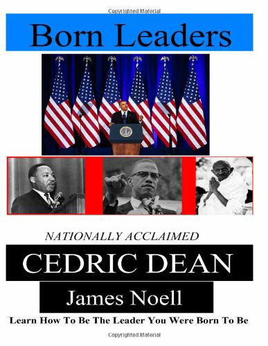 Cover for Cedric Dean · Born Leaders: Learn How to Be the Leader You Were Born to Be (Pocketbok) (2013)