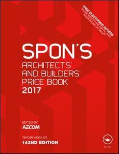 Cover for Aecom · Spon's Architect's and Builders' Price Book - Spon's Price Books (Innbunden bok) (2016)