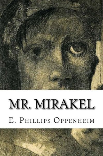 Cover for E Phillips Oppenheim · Mr. Mirakel (Paperback Book) (2014)